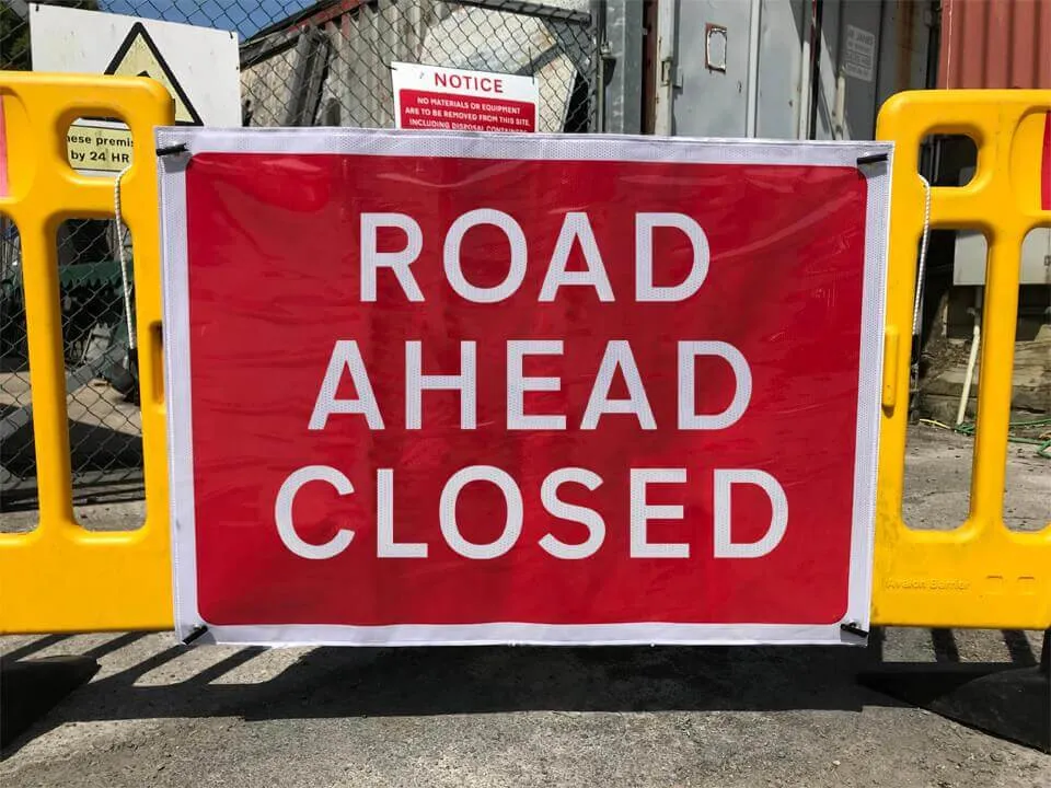 1050x750mm Flexible Road Ahead Closed Banner