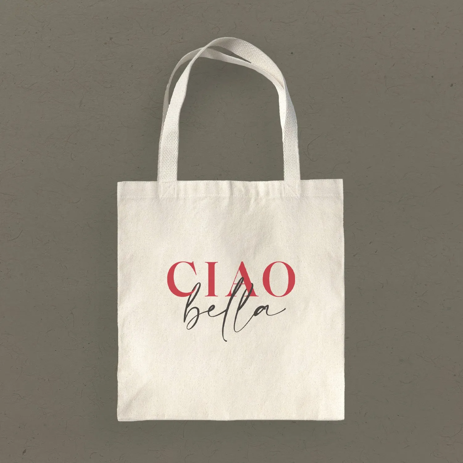 Ciao Bella - Canvas Tote Bag