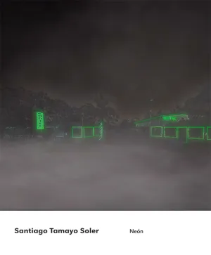 CV122 - Santiago Tamayo Soler : Neón — Edward Pérez-González