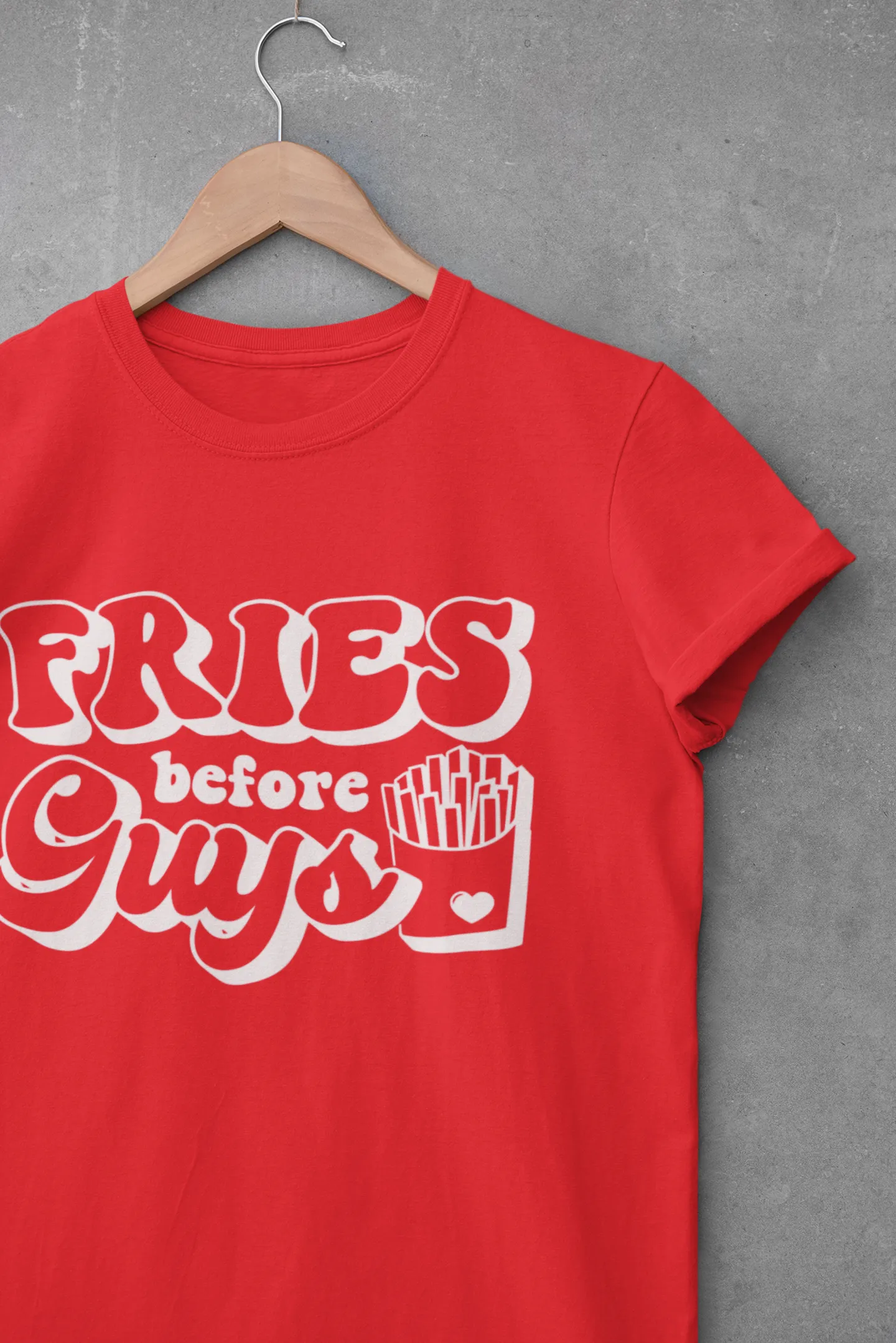 FRIES BEFORE GUYS Statement Tee