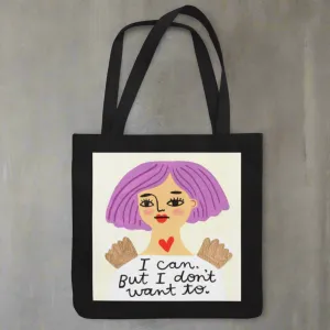 I Can But I Don't Want To Grumpy Angel Tote Bag