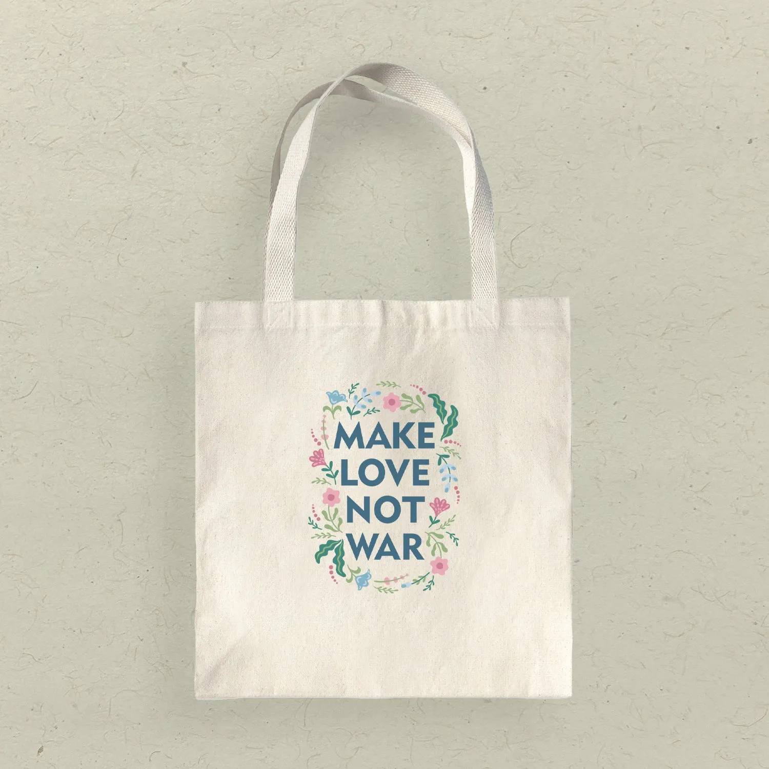 Make Love Not War - Canvas Tote Bag