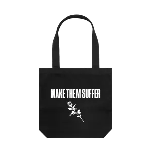 Make Them Suffer | Tote