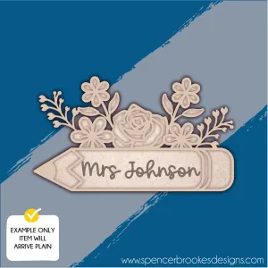 MDF Layered Personalised Teacher Pencil with Flowers