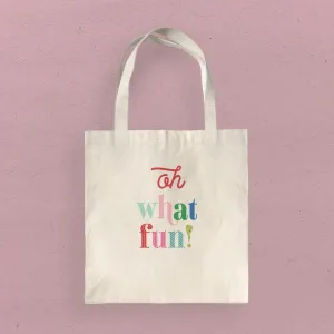 Oh What Fun - Canvas Tote Bag