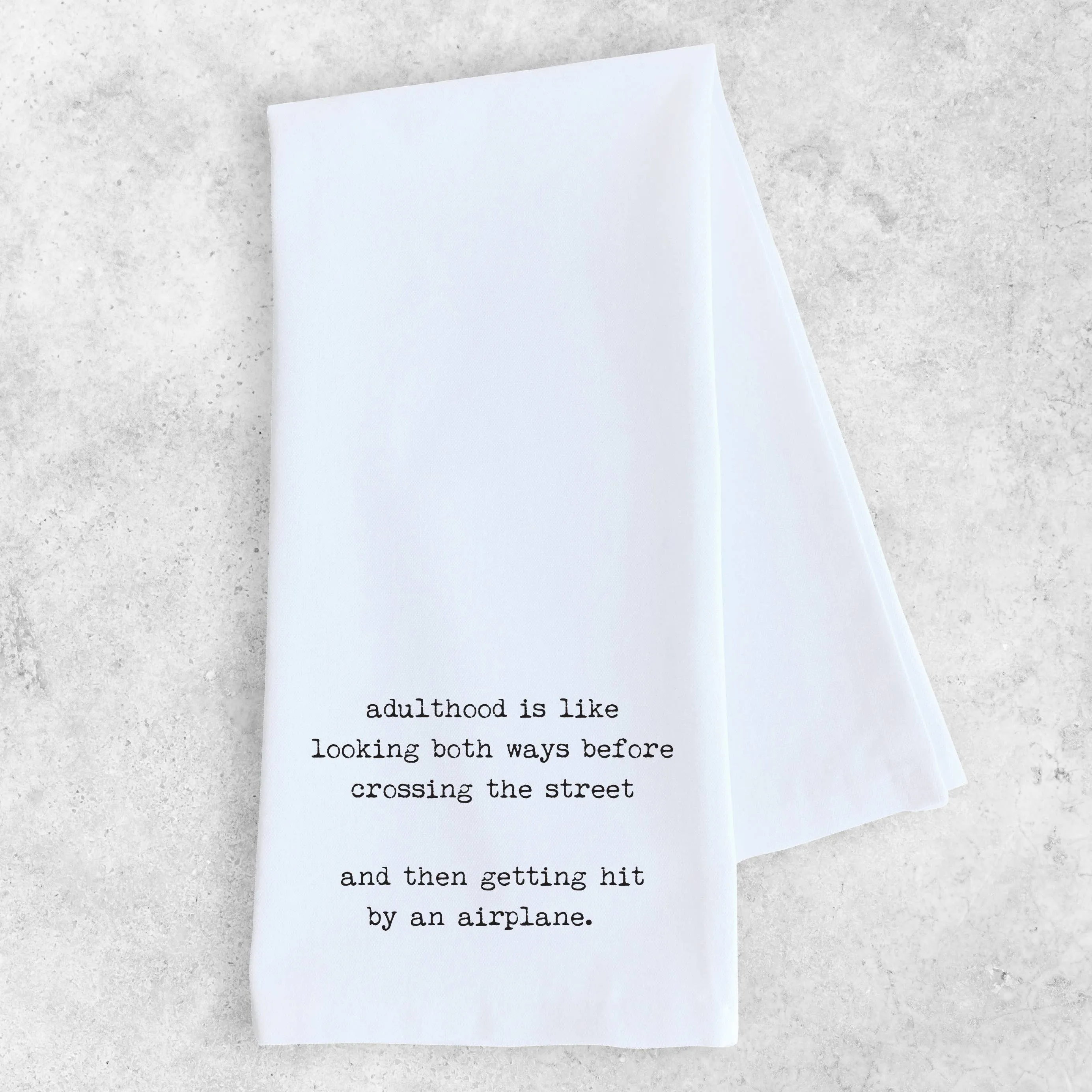 Tea Towel - Adulthood