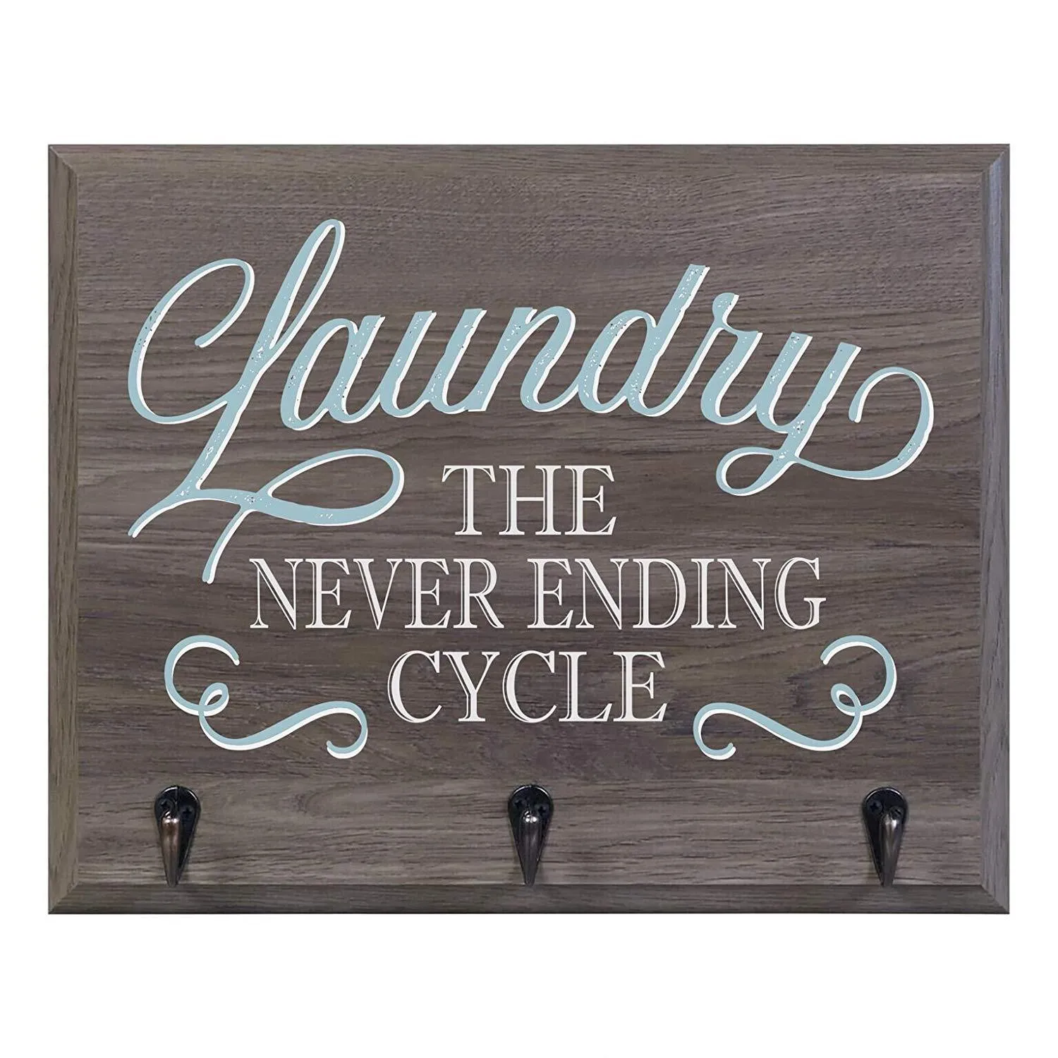 The Never Ending Cycle Laundry Room Coat Rack Wall Sign