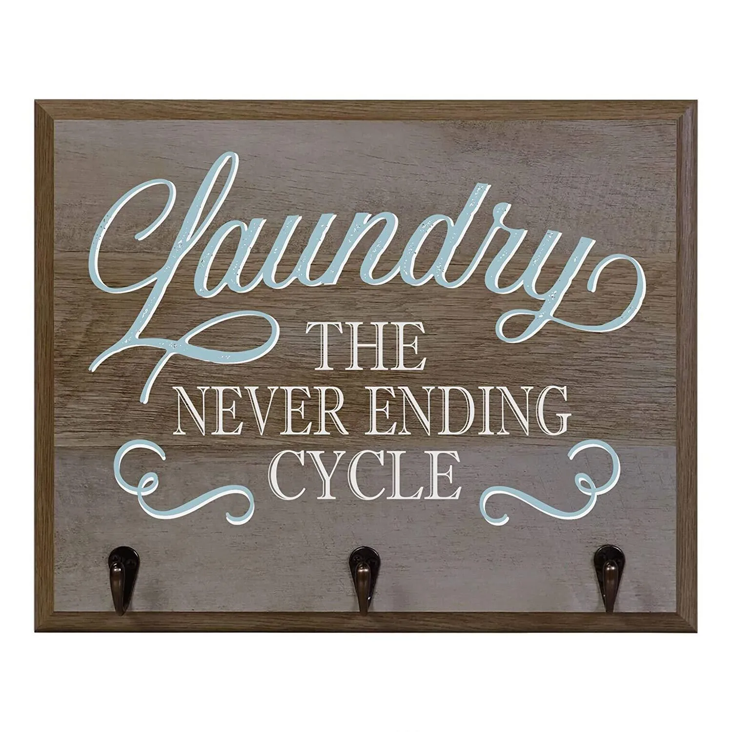 The Never Ending Cycle Laundry Room Coat Rack Wall Sign