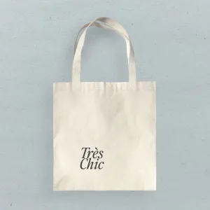 Tres Chic - Canvas Tote Bag